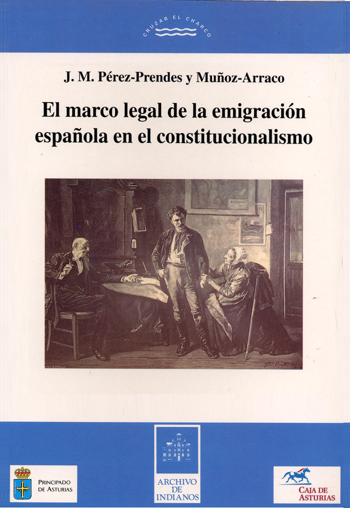 El marco legal de la emigración española en el Constitucionalismo