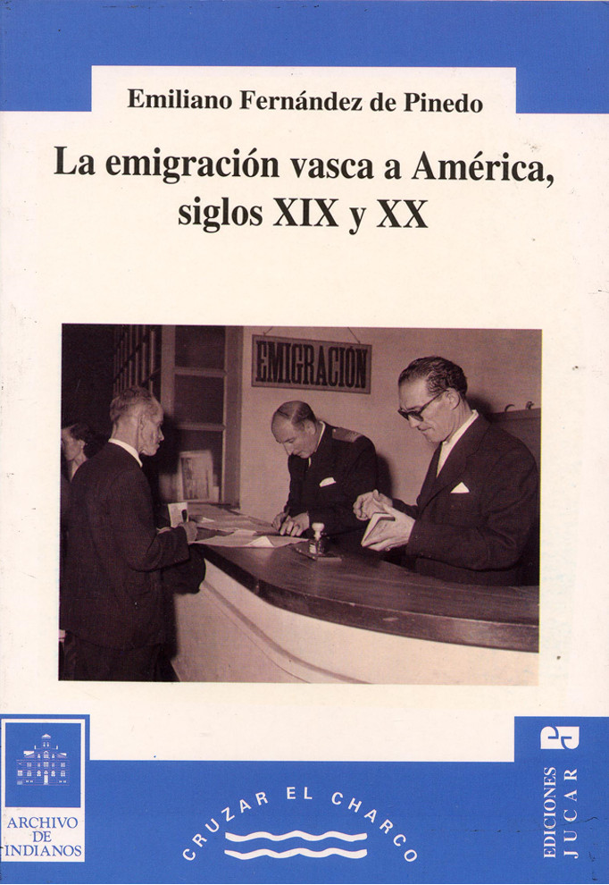 La emigración vasca a América (ss XIX y XX)
